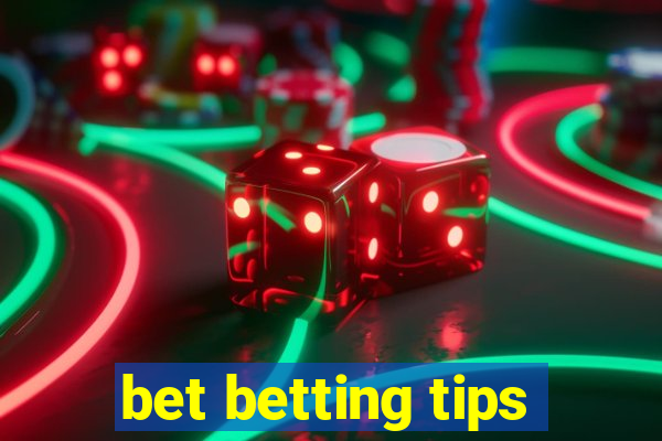 bet betting tips
